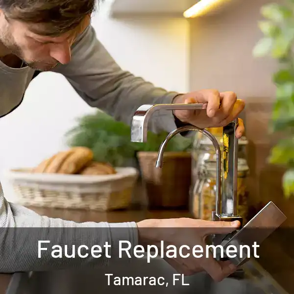  Faucet Replacement Tamarac, FL