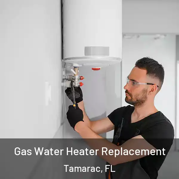  Gas Water Heater Replacement Tamarac, FL