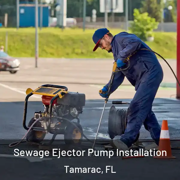  Sewage Ejector Pump Installation Tamarac, FL