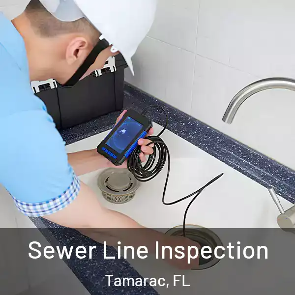  Sewer Line Inspection Tamarac, FL