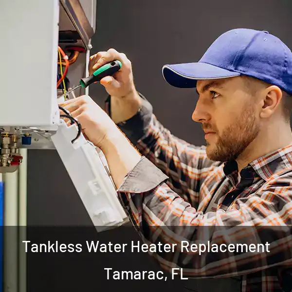  Tankless Water Heater Replacement Tamarac, FL